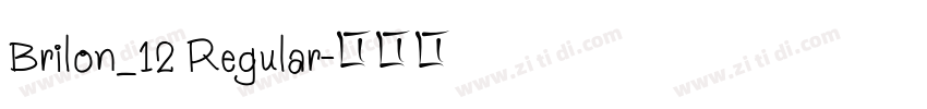 Brilon_12 Regular字体转换